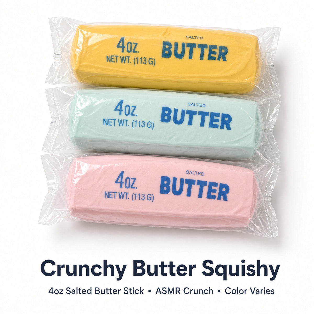Three crunchy butter stick squishies in yellow, light blue and pink wrappers labeled 4 oz butter